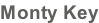 Monty Key